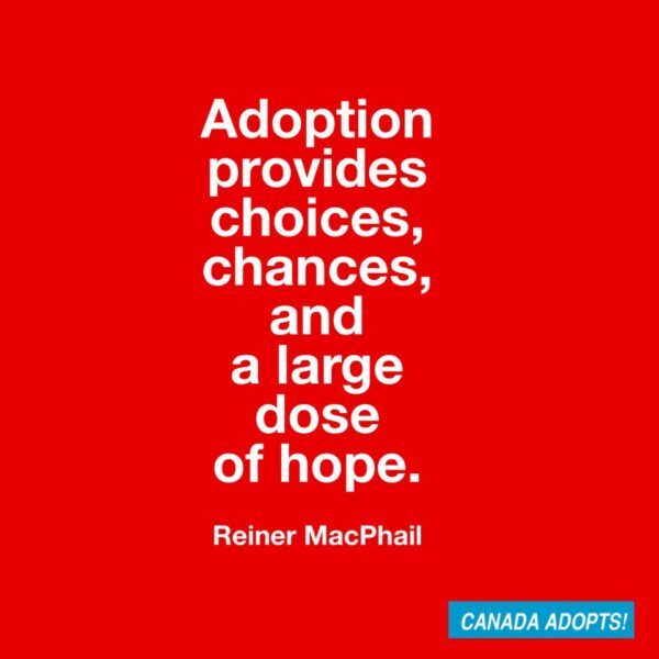 Adoption Is...Love, Loss, And So Much More - Canada Adopts