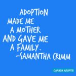 Adoption Is...Love, Loss, And So Much More - Canada Adopts